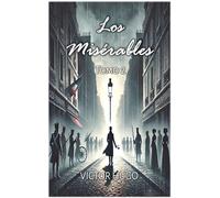 Los Misérables: Tomo 2