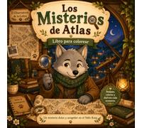 Los Misterios de Atlas: Libro para colorear con historia
