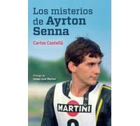 Los misterios de Ayrton Senna