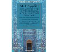 Los misterios de la peregrinació n y de sus aspectos esenciales (traducción): Libro 7 del Ihya´ `ulum ad-din