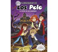 Los misterios de los Polo 2. El hotel de los vampiros