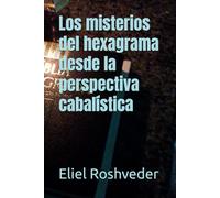 Los misterios del hexagrama desde la perspectiva cabalística: 25