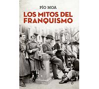 Los mitos del franquismo