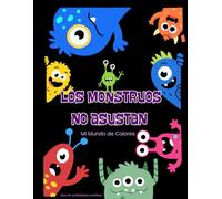 Los Monstruos no Asustan: Mi Mundo de Colores