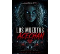 Los Muertos Acechan: 1