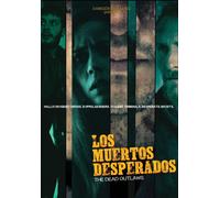 Los Muertos Desperados (DVD) Catalin Stelian Edurne San Jose Francisco Vazquez