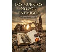 Los muertos no son enemigos