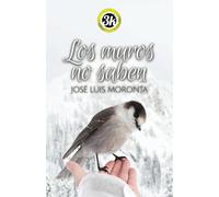 Los muros no saben