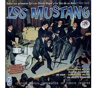 Los Mustang - Todos Sus Primeros Ep'S