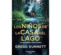 Los niños de la casa del lago: Los niños siempre dicen la verdad
