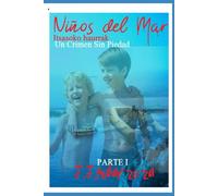 LOS NIÑOS DEL MAR: itzasoko ahurrak