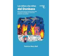 Los niños y las niñas del Donbass