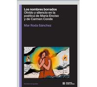 Los nombres borrados: olvido y silencio en la poética de María Enciso y de Carmen Conde: 5