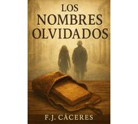 Los Nombres Olvidados: Parte I