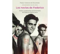 Los novios de Federico/ Federico's Fiancés