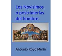 Los Novísimos o postrimerías del hombre