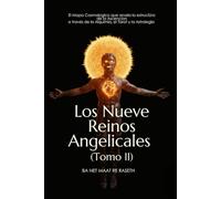 Los Nueve Reinos Angelicales: Tomo II