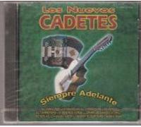 Los Nuevos Cadetes Siempre Adelantes