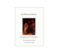 Los Nuevos Leprosos: El Evangelio que Aún No Practicamos