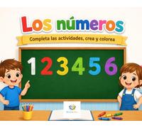 Los números: Completa las actividades, crea y colorea