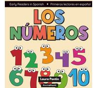 Los números: Early Readers in Spanish/Primeros lectores en español