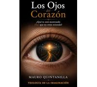 Los Ojos del Corazón