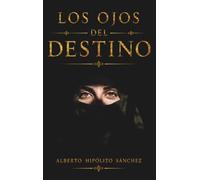 LOS OJOS DEL DESTINO: LA ESPERANZA TIENE UN PRECIO