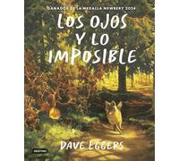 Los Ojos y lo imposible