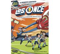 Los Once 2. El portero con los brazos más largos del mundo