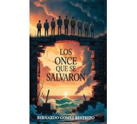 LOS ONCE QUE SE SALVARON