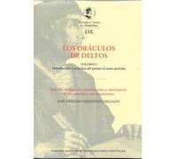 Los oráculos de Delfos. Vol. I, Introducción y oráculos del primer al sexto período. Vol. II, Oráculos del séptimo al noveno período, de fecha ... período, de fecha incierta y fragmentos: 59