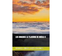 LOS ORIGENES LA TEJEDORA DE NIEBLA 4