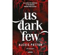 Los Oscuros 1 - Us dark few