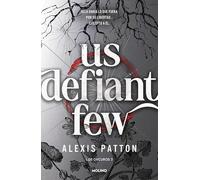 Los Oscuros 3 - Us Defiant Few