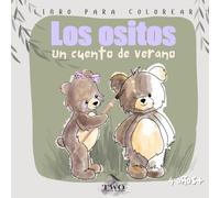 Los Ositos: Un cuento de verano: Libro para colorear infantil hecho a mano