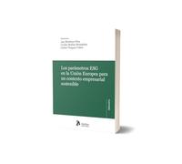 Los parámetros ESG en la Unión Europea para un contexto empresarial sostenible