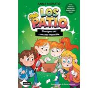 Los PATIO 3. El enigma del concurso imposible