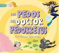 Los pedos del doctor Pedorretus