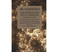 Los perjuicios de la lengua (traducción): Libro 24 del Ihya ulum ad-din