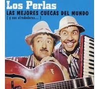 los perlas - las mejores cuecas del mundo