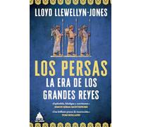 Los persas/ Persians: La Era De Los Grandes Reyes/ the Age of the Great Kings: 73