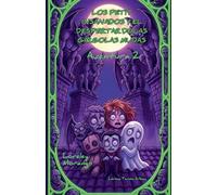 Los Petit Insanados y el Despertar de las Gárgolas Mudas: 3