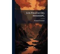 Los Piratas Del MississipÃ-...