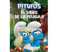 Los Pitufos Pitufos. El libro de la película (Los Pitufos) (Tascabile)