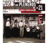 Los Pleneros de La 21 - Somos Boricuas: Bomba Y Plena En Nueva York