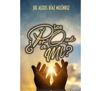 Los ¿Por Qué A Mí?