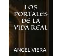 LOS PORTALES DE LA VIDA REAL