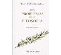 Los Problemas de la Filosofía: Edición Anotada - Letra Grande (Spanish Edition)