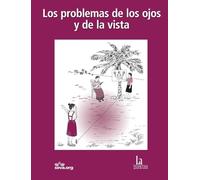 Los problemas de los ojos y de la vista