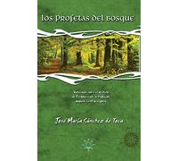 Jose Maria Sanchez De Toca Los profetas del bosque (Tascabile)